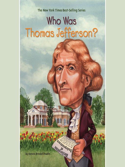 Title details for Who Was Thomas Jefferson? by Dennis Brindell Fradin - Available